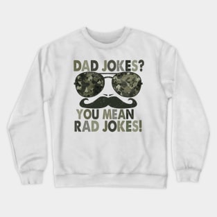Dad Jokes Camouflage Distressed Crewneck Sweatshirt